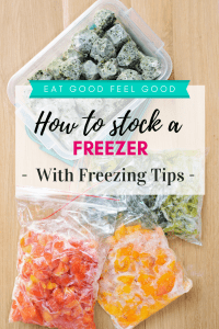 How to Stock a Freezer {Guidelines & Tips} | FeelGoodFoodie