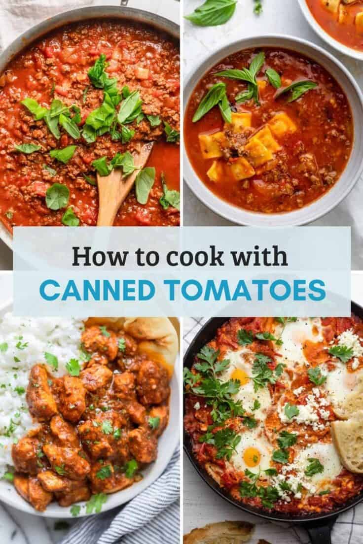 How to cook with canned tomatoes - tips, guidelines and recipes