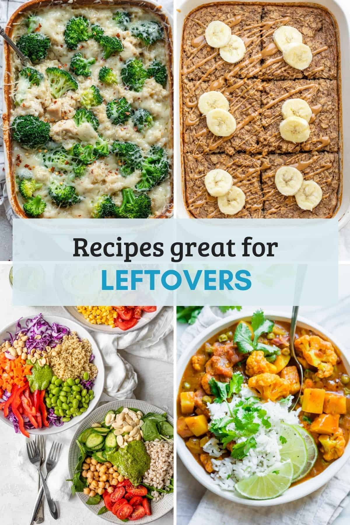 35 Leftover Friendly Meals For Meal Prep FeelGoodFoodie