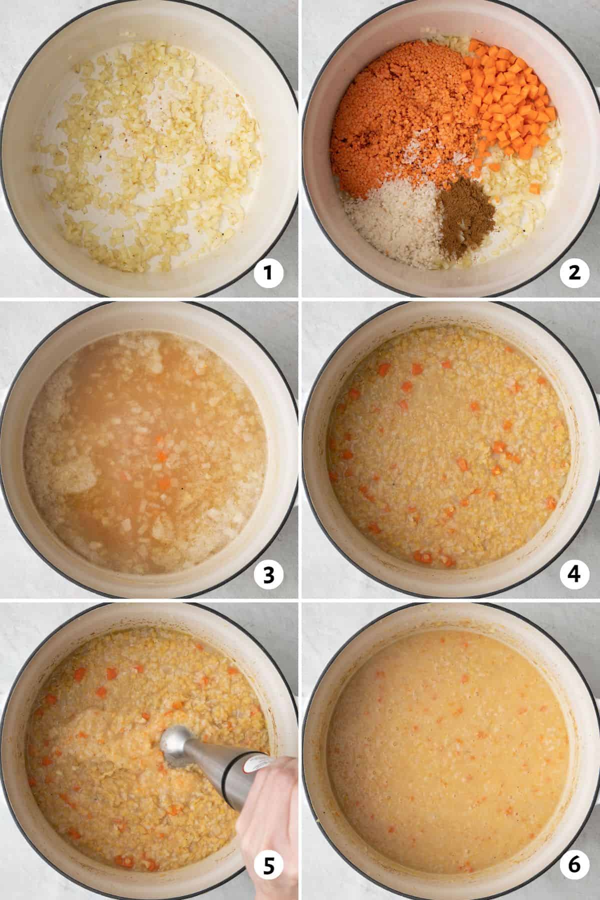 6 image collage making recipe in one pot: 1- onions after cooking, 2- carrots, lentils, rice, and cumin added before mixing, 3- after adding water, 4- after cooked and thickened, 5- immersion dipped in blended up soup, 6- final soup.