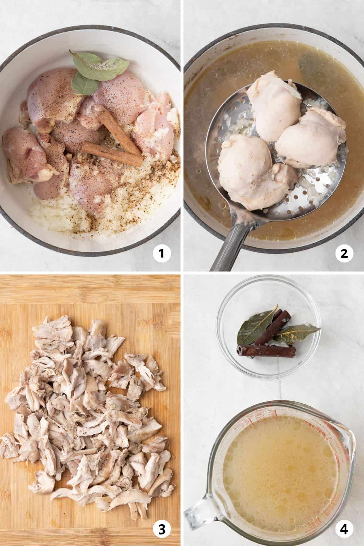 4 image collage making part of the recipe: 1- chicken and spices in a pot, 2- large slotted spoon removing cooked chicken, 3- chicken shredded on a cutting board, 4- measuring cup of broth with a small dish of aromatics removed.