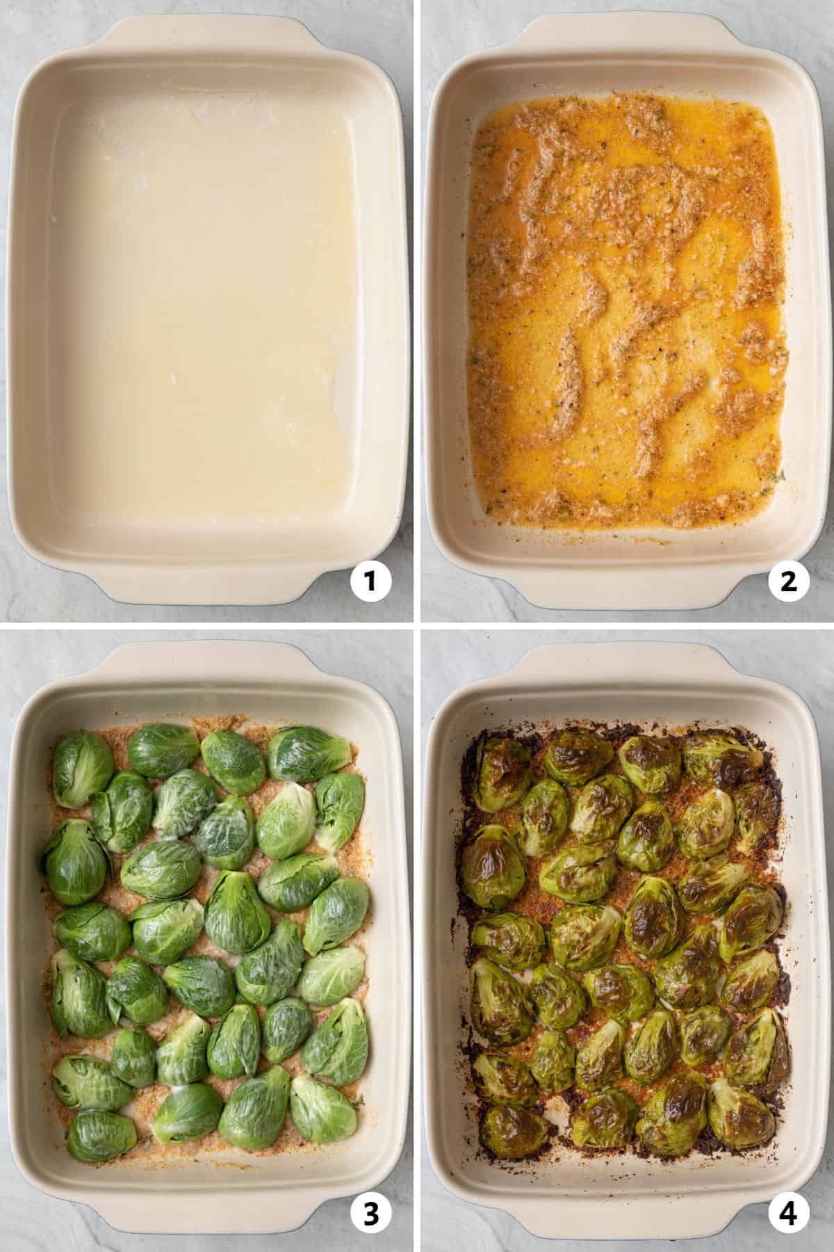 4 image collage making recipe in a large rectangle baking dish: 1- butter melted in dish, parmesan and herbs mixed into a paste, brussel sprouts cut side down in butter cheese, after baking.