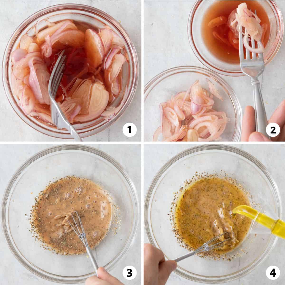 4 image collage making dressing: sliced shallots in vinegar, 2- removing shallots to a bowl, 3- whisking dressing together, 4- whisking in oil.