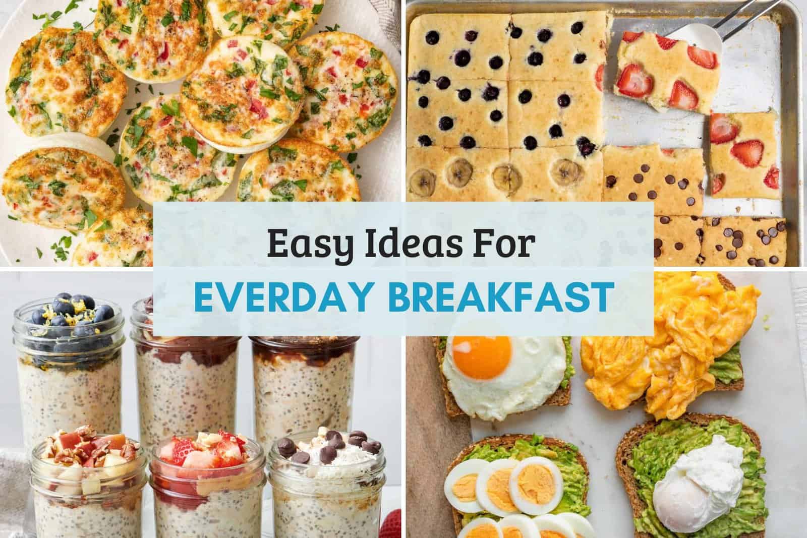 Collage of images for everyday breakfast recipes to try