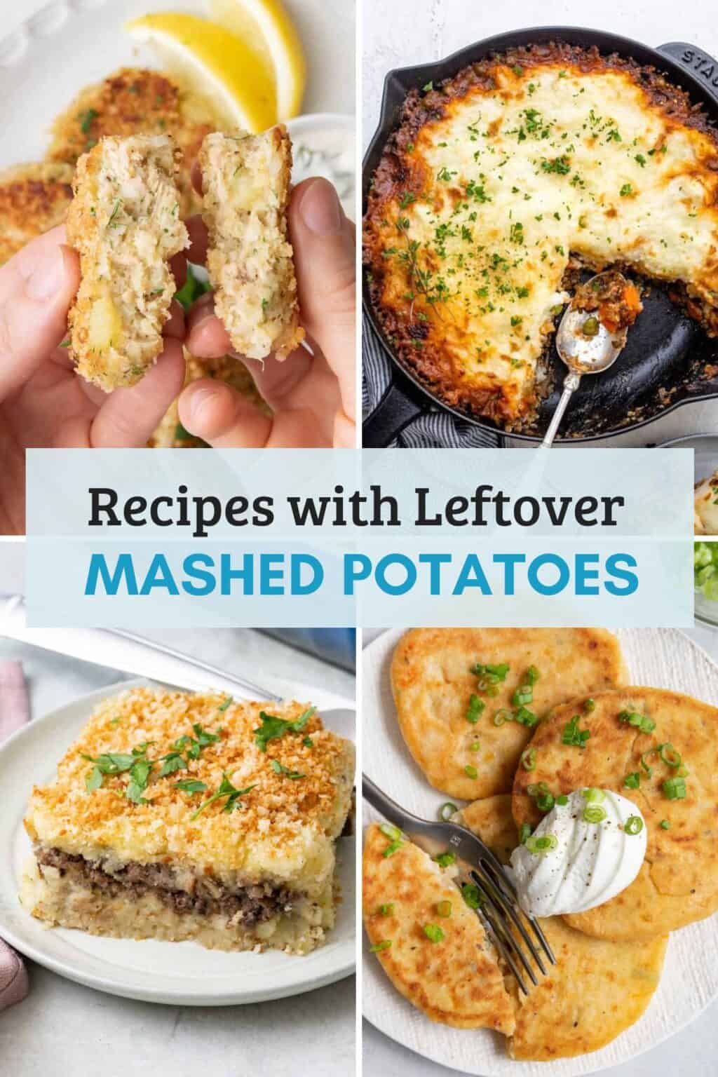 20+ Recipes With Leftover Mashed Potatoes - Feel Good Foodie