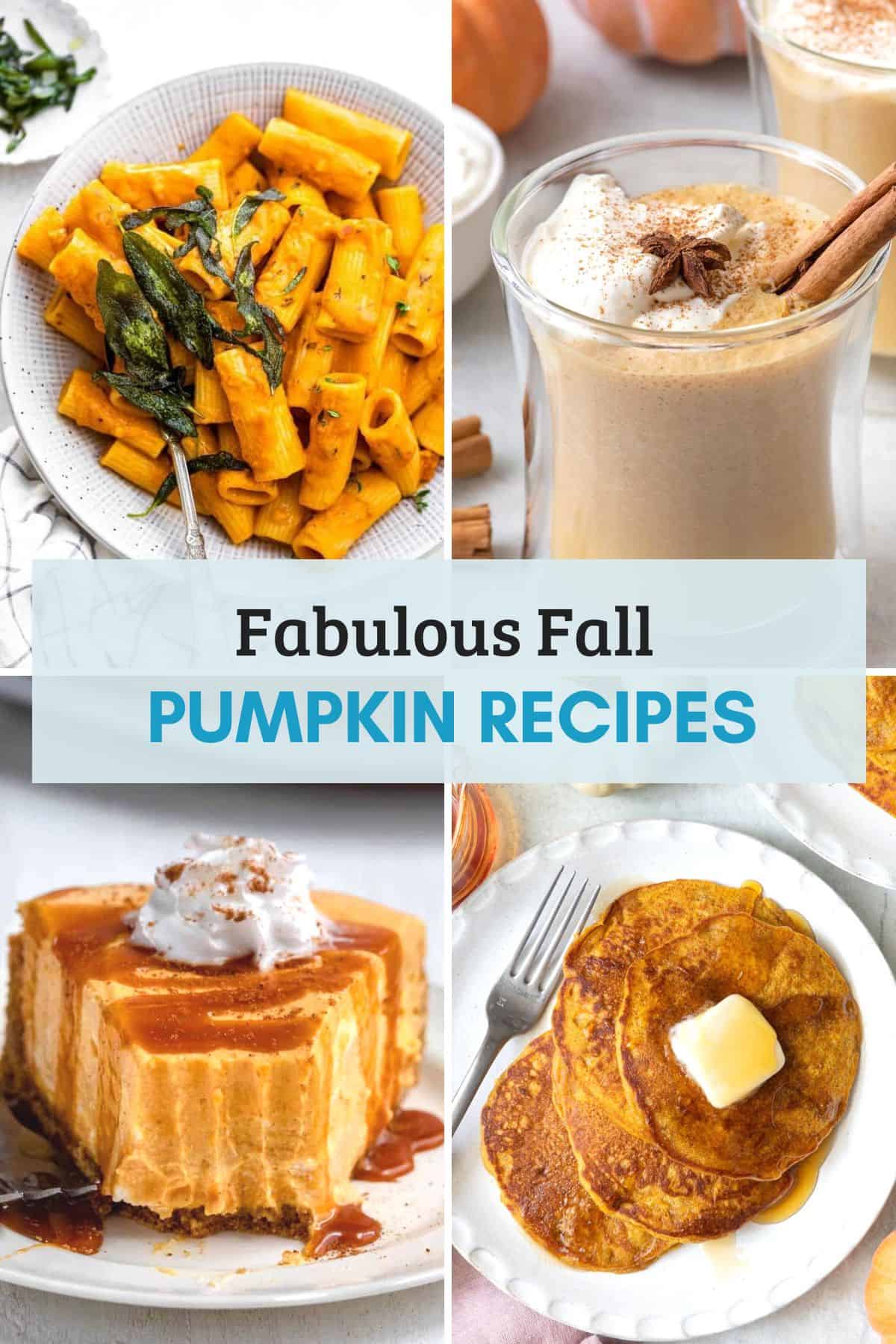 4 image collage showing recipes to make with pumpkin this fall plus title of blog post