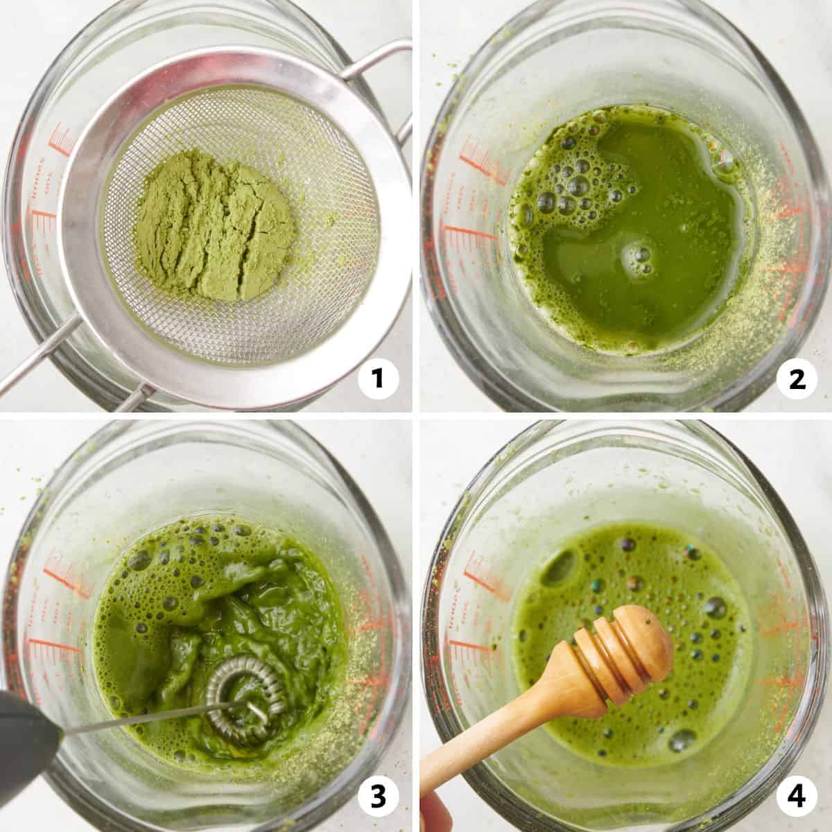 4 image collage making recipe: 1- matcha powder in a small mesh sieve over a measuring cup of hot water, 2- showing water and matcha, 3- milk frother mixing water and powder, and 4- honey being added.
