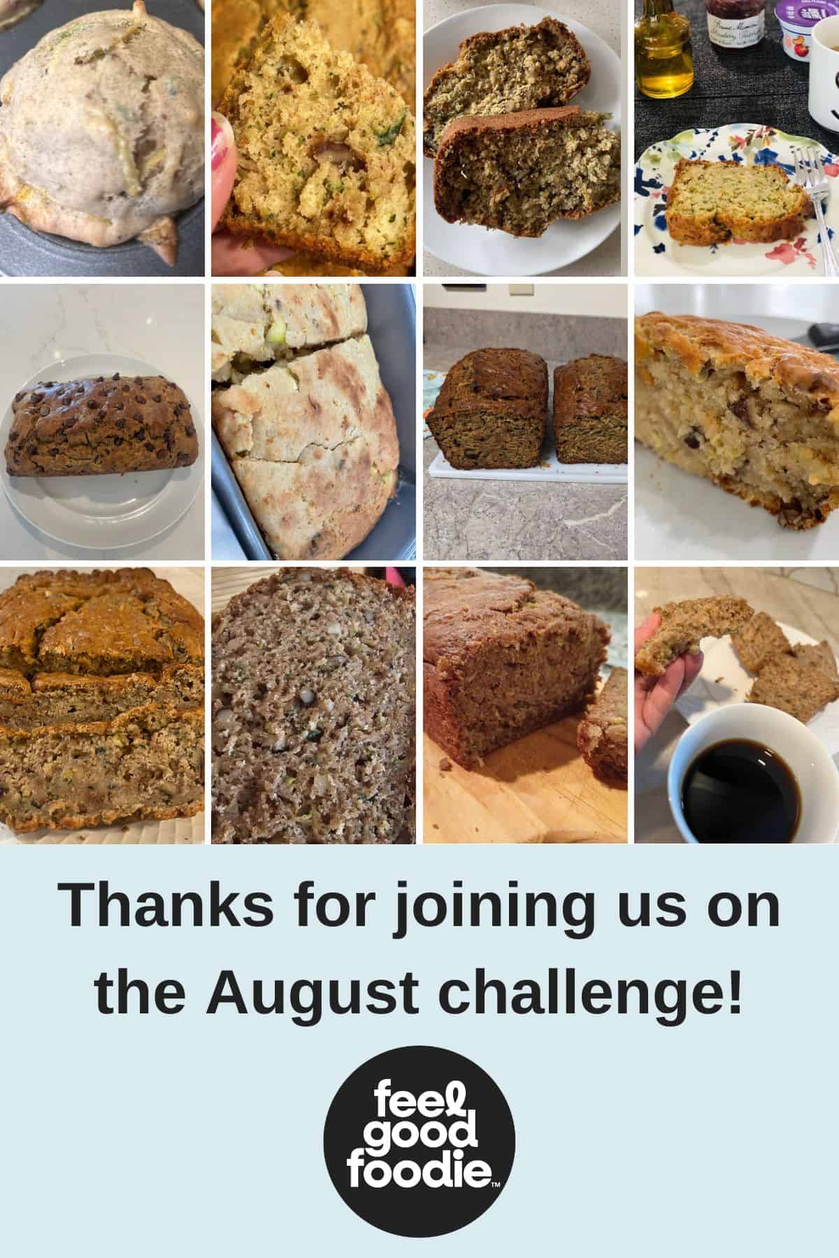 August cooking challenge remakes of zucchini bread.
