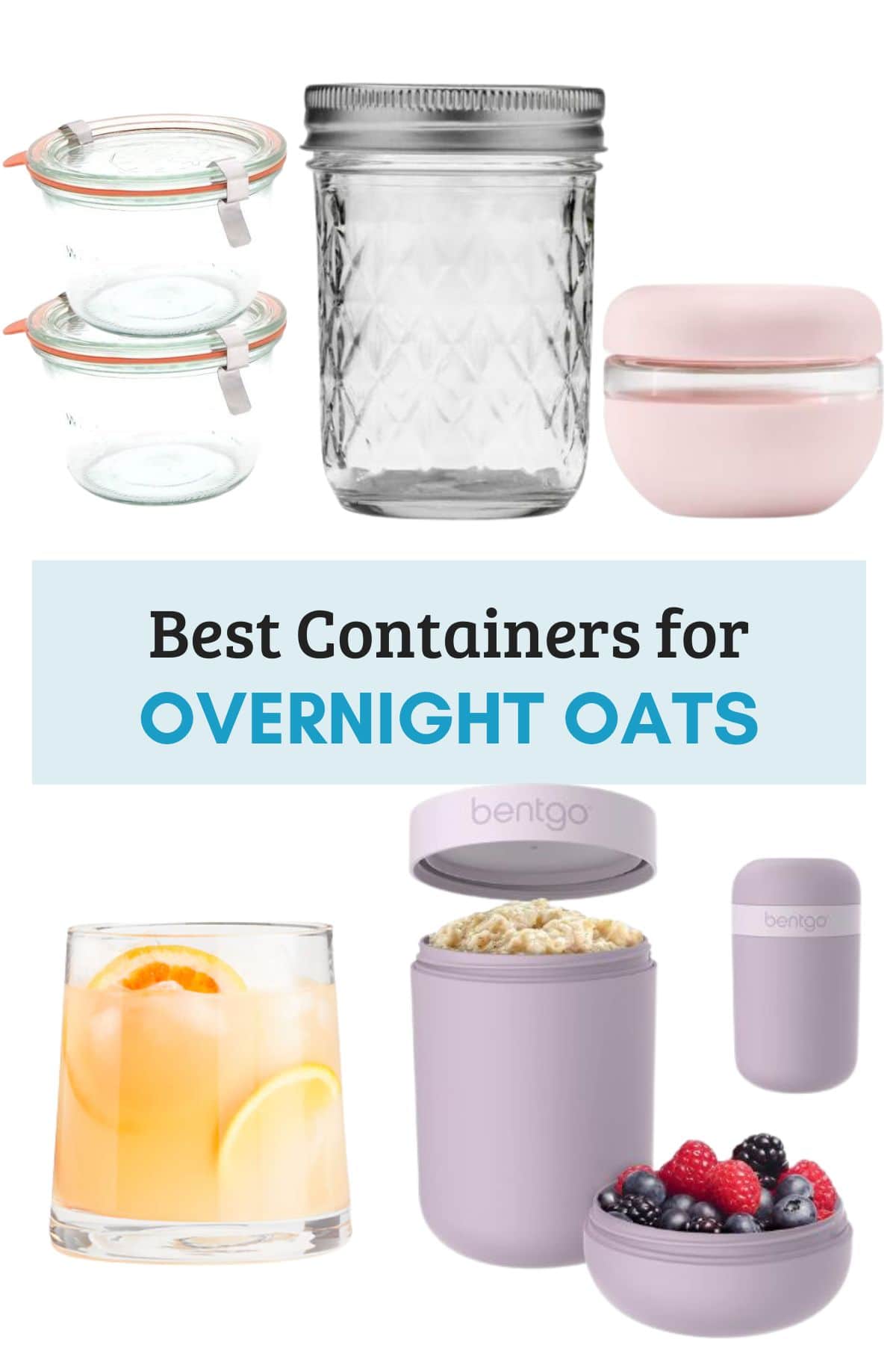 Best containers for overnight oats.