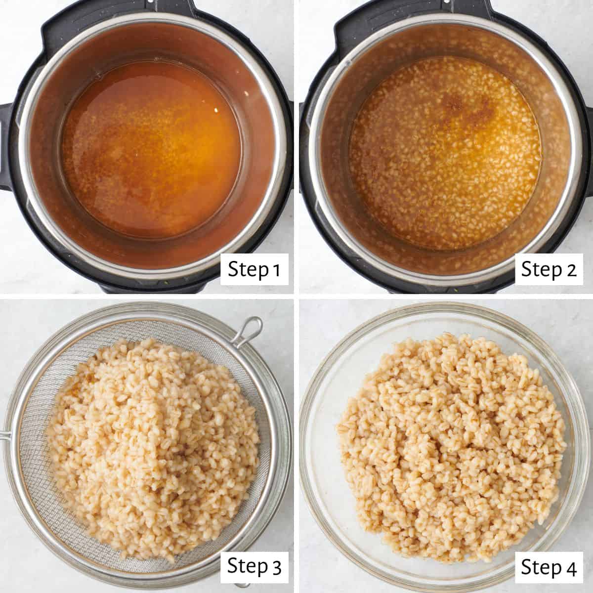 4 image collage making recipe in an instant pot: 1- broth added, 2- barley and salt added, 3- straining barley in a fine mesh sieve, 4- fluffy barley in a bowl.