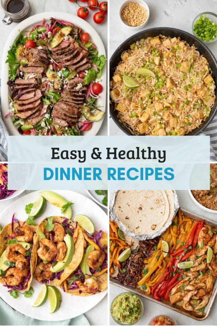 75 Easy Healthy Dinner Recipes - Feel Good Foodie