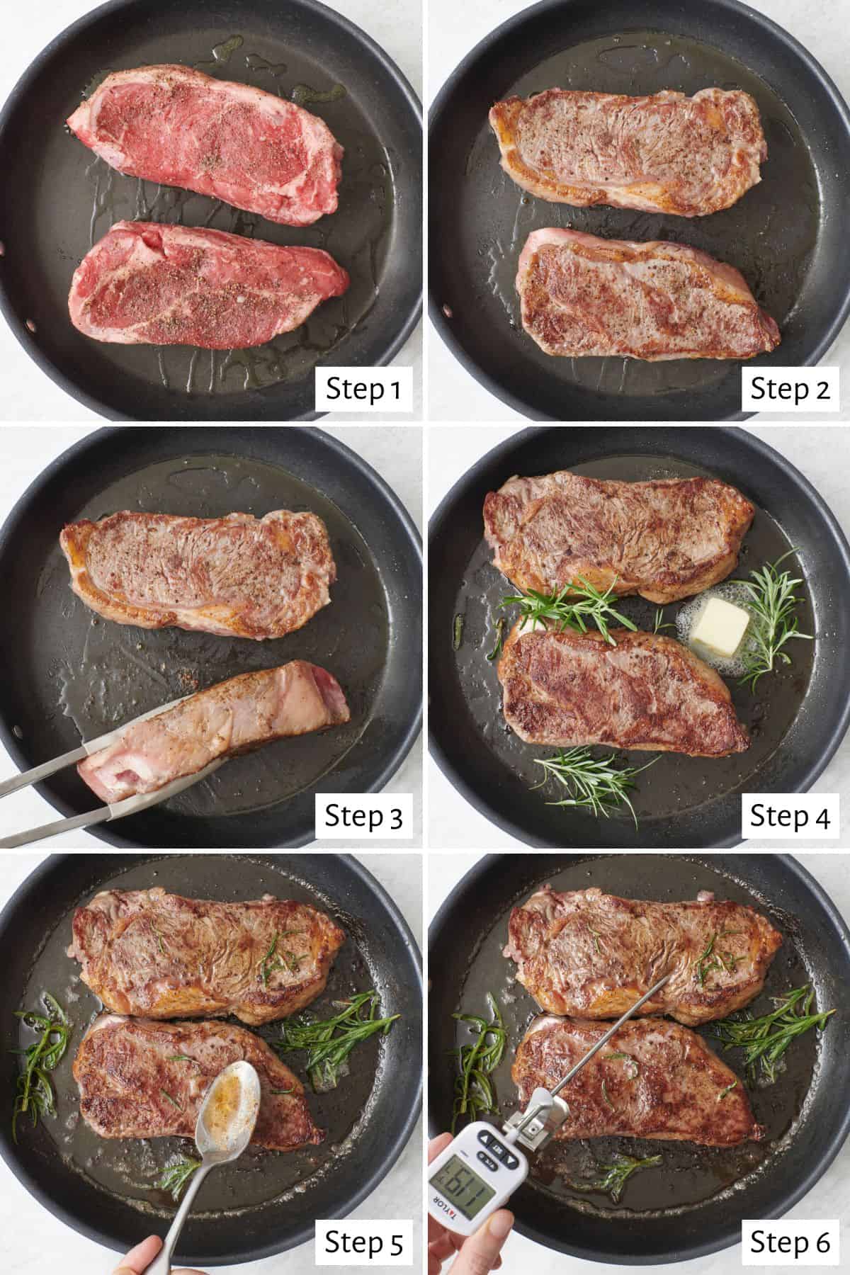 6-image collage of cooking the steak: 1 - two NY strips on a non-stick skillet; 2 - After flipping to show a golden brown crust; 3 - One steak flat down and the other one on its side held up with tongs; 4 - Final side getting cooked, butter and thyme added before melting; 5 - Spooning butter over steak; 6 - Meat thermometer taking temperature of a steak.