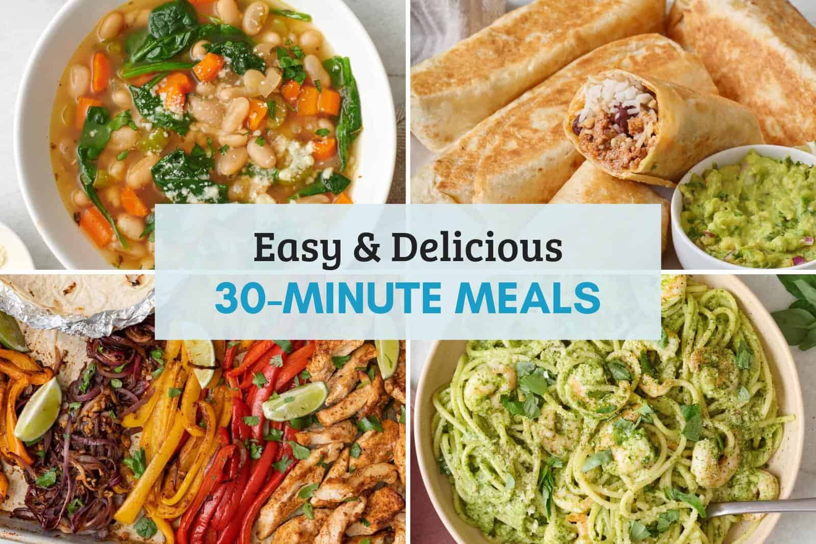 4 image collage for easy and delicious 30 minute meals.