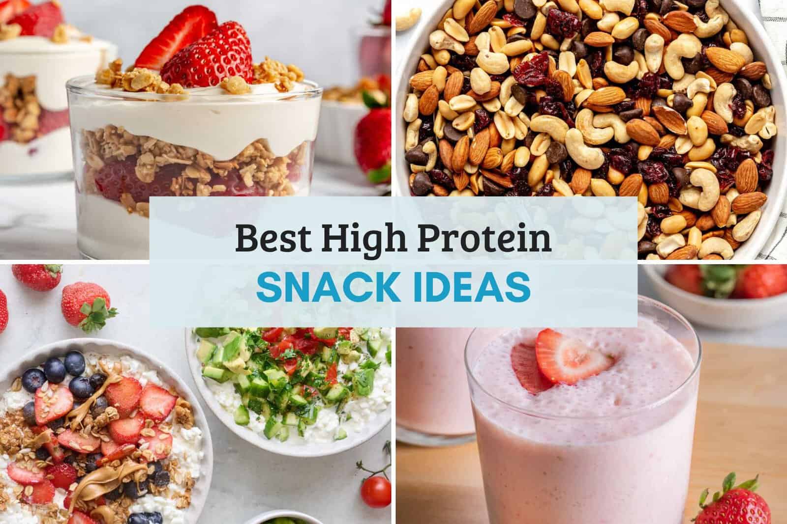 Best high protein snack ideas collage.